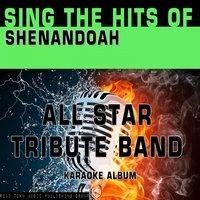 Sing the Hits of Shenandoah