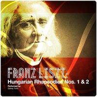 Franz Liszt: Hungarian Rhapsodies Nos. 1 & 2 - Single