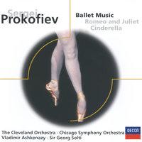 Prokofiev: Romeo & Juliet/Cinderella