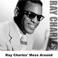 Ray Charles' Mess Around