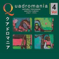 Arturo Toscanini: „Maestro Furioso"-Vol.4