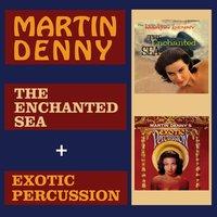 The Enchanted Sea + Exotic Percussion