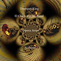 TRUMPET KING: Opera Arias, Vol.2