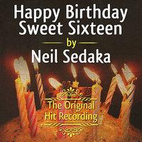 The Original Hit Recording: Happy Birthday Sweet Sixteen