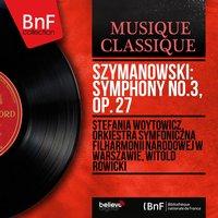 Szymanowski: Symphony No.3, Op. 27