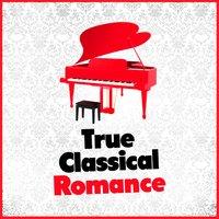True Classical Romance