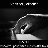 Bach: Concertos pour piano et orchestre No.1