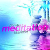 Gentle Meditation & Slumber