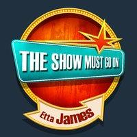 The Show Must Go on with Etta James