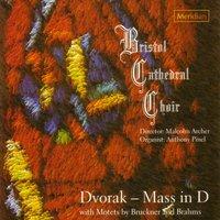 Dvorak - Mass in D with Motets by Bruckner and Brahms