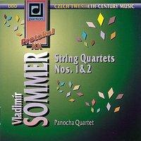 Sommer: String Quartets Nos 1&2
