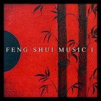 Feng Shui Music I