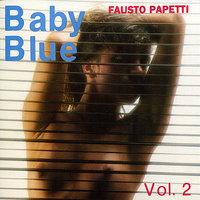 Baby Blue, Vol. 2