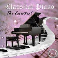 Classical Piano - The Essential, Vol. 3