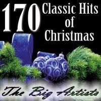 170 Classic Hits of Christmas