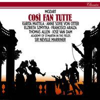 Mozart: Così fan tutte, K.588 / Act 1 - "Al fato dan legge" - "La commedia è graziosa"
