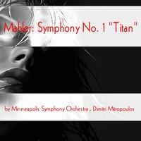 Mahler: Symphony No. 1 "titan"