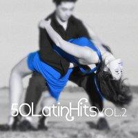 50 Latin Hits Vol. 2