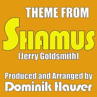 Shamus (Main Theme from the Motion Picture Score)