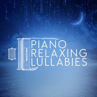 Piano Relaxing Lullabies