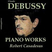 Claude Debussy, Vol. 5: Piano Works