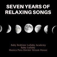 Seven Years of Relaxing Songs