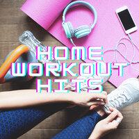 Home Workout Hits