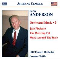 Anderson, L.: Orchestral Music, Vol. 2 - Suite of Carols / A Harvard Festival / Song of Jupiter