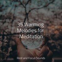 35 Warming Melodies for Meditation