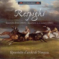 Respighi, O.: Quartetto Dorico / String Quartet in D Minor