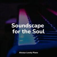 Soundscape for the Soul