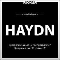 Haydn: Symphonie No. 59 "Feuersymphonie" und Symphonie No. 96 "Miracel"