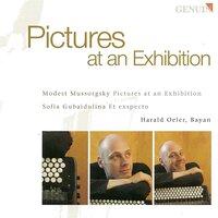 Mussorgsky, M.P.: Pictures at an Exhibition (Arr. for Bayan) / Gubaidulina, S.: Et Exspecto