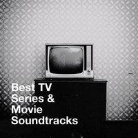 Best TV Series & Movie Soundtracks