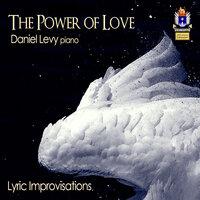 Daniel Levy: The Power of Love