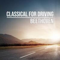 Classical for Driving: Beethoven