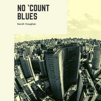 No 'count Blues