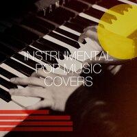 Instrumental Pop Music Covers