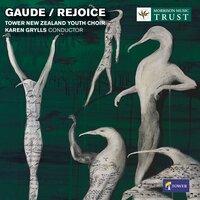Gaude / Rejoice: Choral Music by the Tower New Zealand Youth Choir