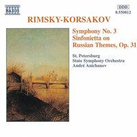 Rimsky-Korsakov: Symphony No. 3 / Sinfonietta Op. 31
