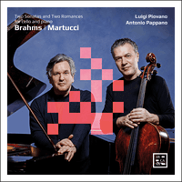 Brahms: Two Sonatas for Cello and Piano - Martucci: Two Romances for Cello and Piano