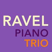 Ravel - Piano Trio