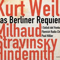 Weill: Das Berliner Requiem