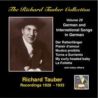 The Richard Tauber Collection, Vol. 29: Popular International Songs in German