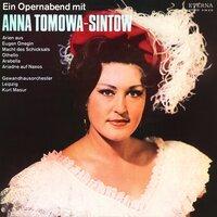 Ein Opernabend mit Anna Tomowa-Sintow