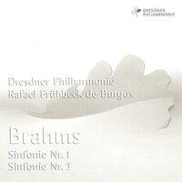 Brahms, J.: Symphonies Nos. 1 and 3 (Dresden Philharmonic / Burgos)