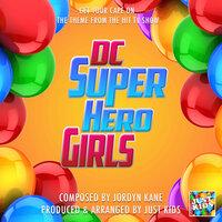 Get Your Cape On (From "DC Super Hero Girls")