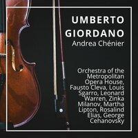 Umberto Giordano : Andrea Chénier