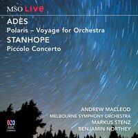 MSO Live - Adès: Polaris - Stanhope: Piccolo Concerto