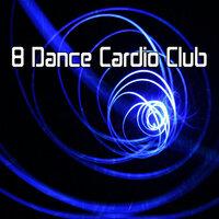 8 Dance Cardio Club